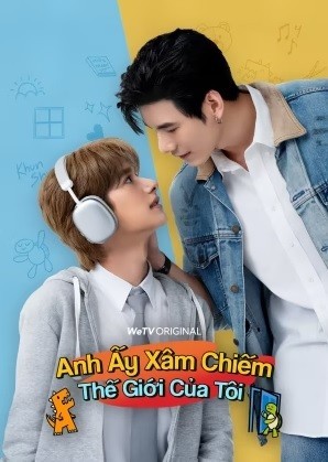 Xem phim Anh Ấy Xâm Chiếm Thế Giới Của Tôi