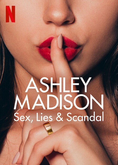 Xem phim Ashley Madison: Tình dục, lừa dối và bê bối