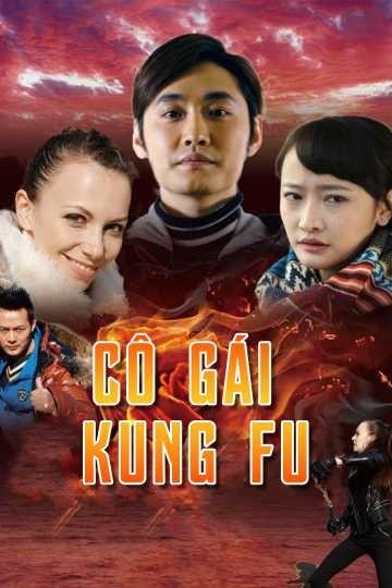 Xem phim Cô Gái KungFu