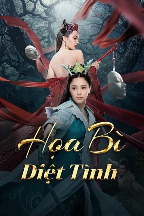 Xem phim Họa Bì: Diệt Tình